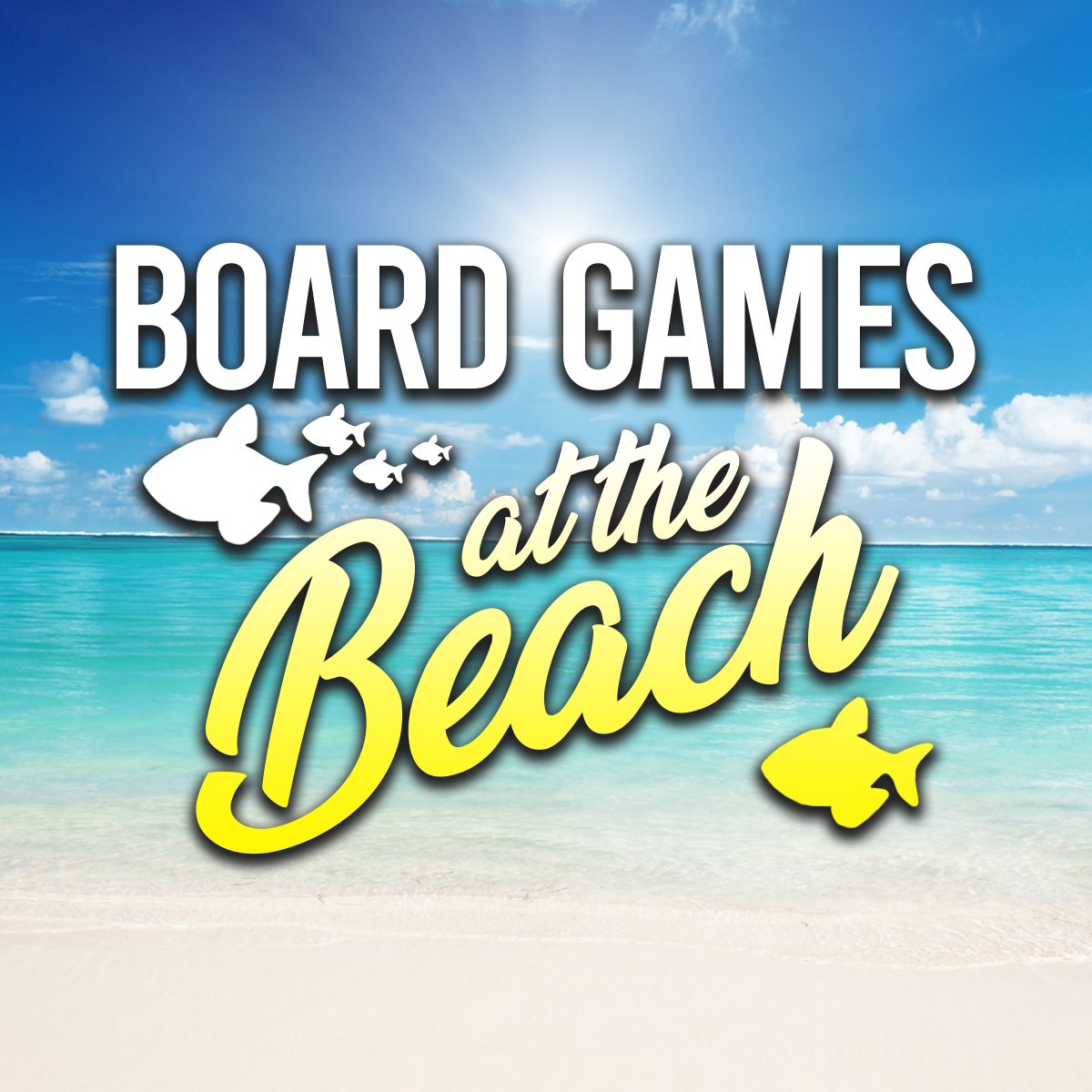 Board Games at the Beach - The VIP Pass