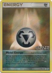 Metal Energy - 107/113 - Rare - REVERSE HOLO