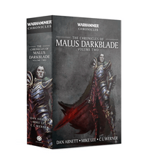 The Chronicles of Malus Darkblade: Volume Two Novel