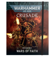 Mission Pack - Crusade - Wars of Faith