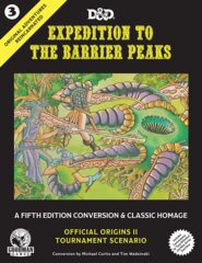 Dungeons & Dragons Original Adventures Reincarnated Vol. 3 Expedition To The Barrier Peaks 5E