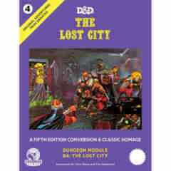 Dungeons & Dragons Original Adventures Reincarnated Vol. 4 The Lost City 5E