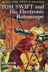 Tom Swift and His Electronic Retroscope #14 © 1959 Victor Appleton II