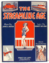 Streamline Age © 1935 James Brown, Bennett Jones
