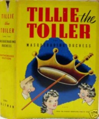 TILLIE the TOILER and the MASQUERADING DUCHESS Â© 1943 w/DJ