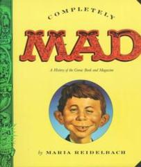Completely Mad by Maria Reidelbach Â© 1992 Paperback