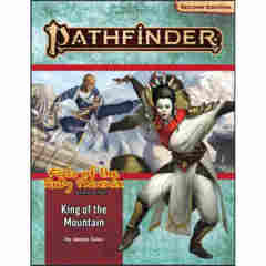 PATHFINDER (2E) ADVENTURE PATH: KING OF THE MOUNTAIN (FISTS OF THE RUBY PHOENIX 3 OF 3)