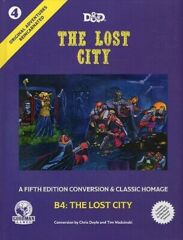 The Lost City #4- 5E-Conversion & Classic Homage