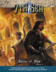 7Th Sea Nations Of Theah Vol. 2