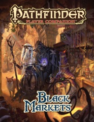 Pathfinder Player Companion: Black Markets