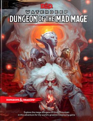 5th Edition D&D Adventure : Waterdeep Dungeon of the Mad Mage
