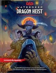 5th Edition Adventure : Waterdeep Dragon Heist