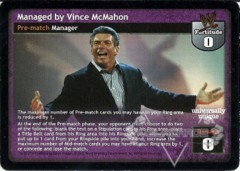 Managed by Vince McMahon