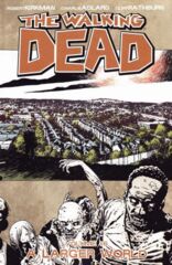 Walking Dead Vol 16 - A Larger World TP