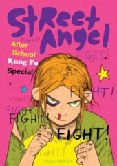 Street Angel: After School Kung Fu Special HC