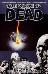 Walking Dead Vol 09 - Here We Remain TP