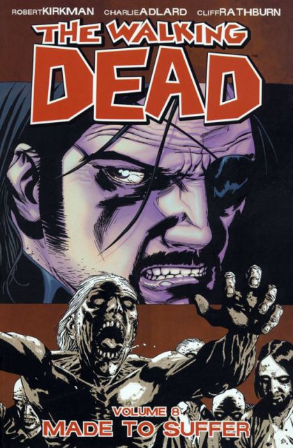 Walking Dead Vol 08 - Made To Suffer TP