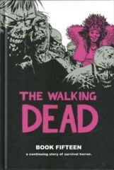 Walking Dead Book 15 HC
